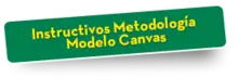 49140 Instructivos Metodología Modelo Canvas
