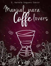 Manual para coffe lovers 
