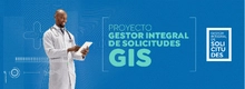 Proyecto Gestor Integral de Solicitudes – GIS