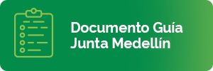 Documento guía Junta Medellín