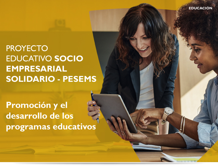 Proyecto Educativo Socio Empresarial Solidario - PESEMS
