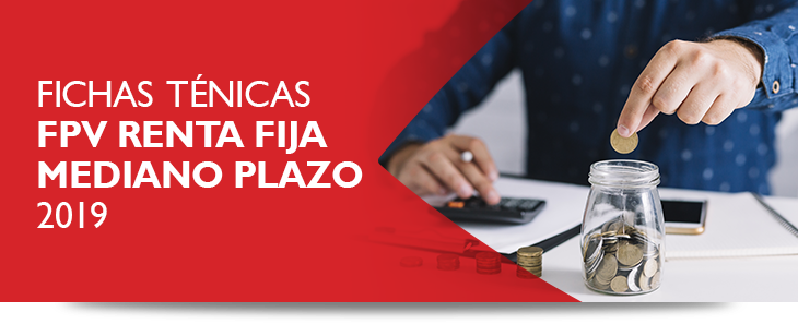 Fichas Ténicas FPV Renta fija mediano plazo 2019