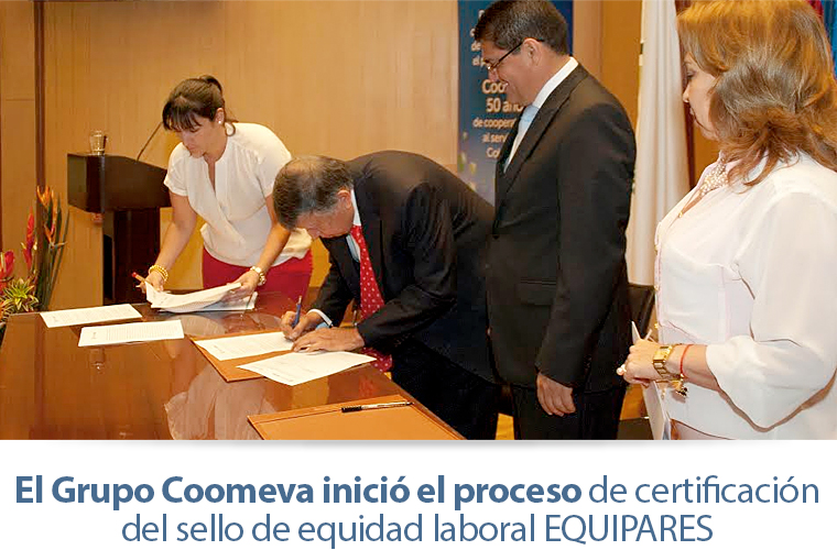 El Grupo Coomeva inició el proceso de certificacióndel sello de equidad laboral EQUIPARES
